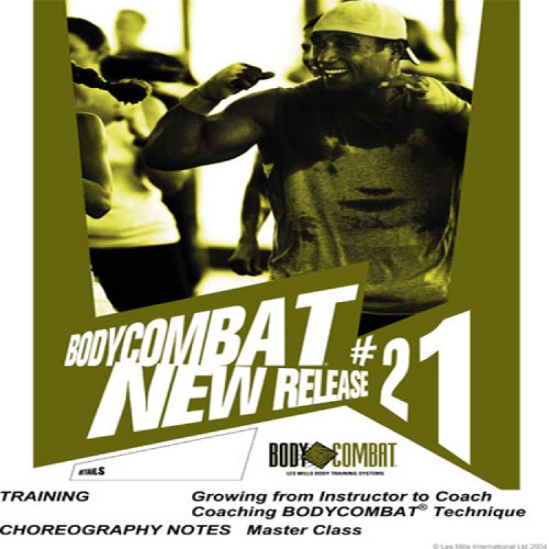 Body Combat 21 DVD, Music, & Choreo Notes Release 21